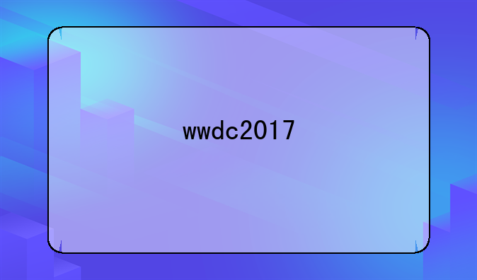 wwdc2017