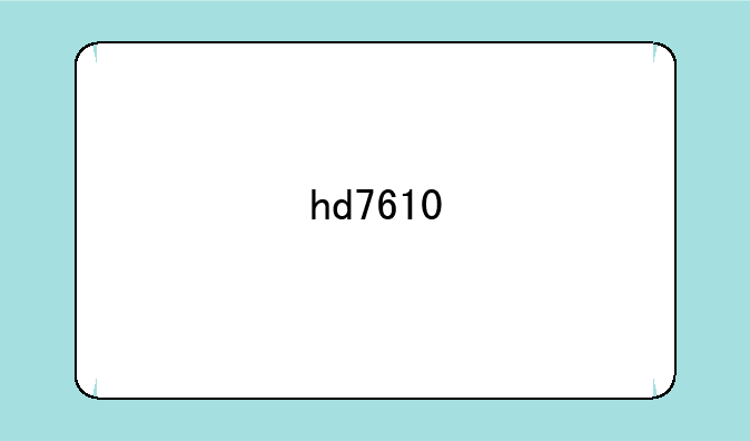 hd7610
