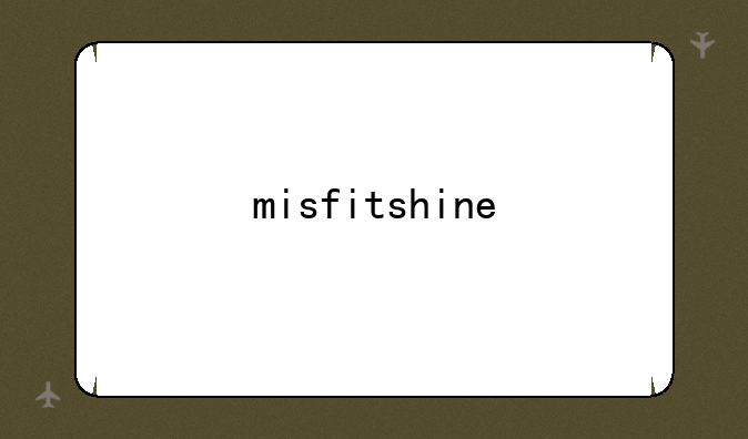 misfitshine